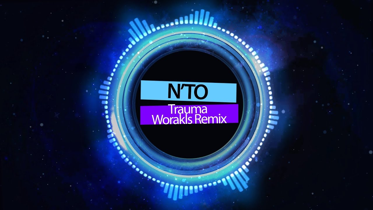 N’to – Trauma (Worakls Remix)