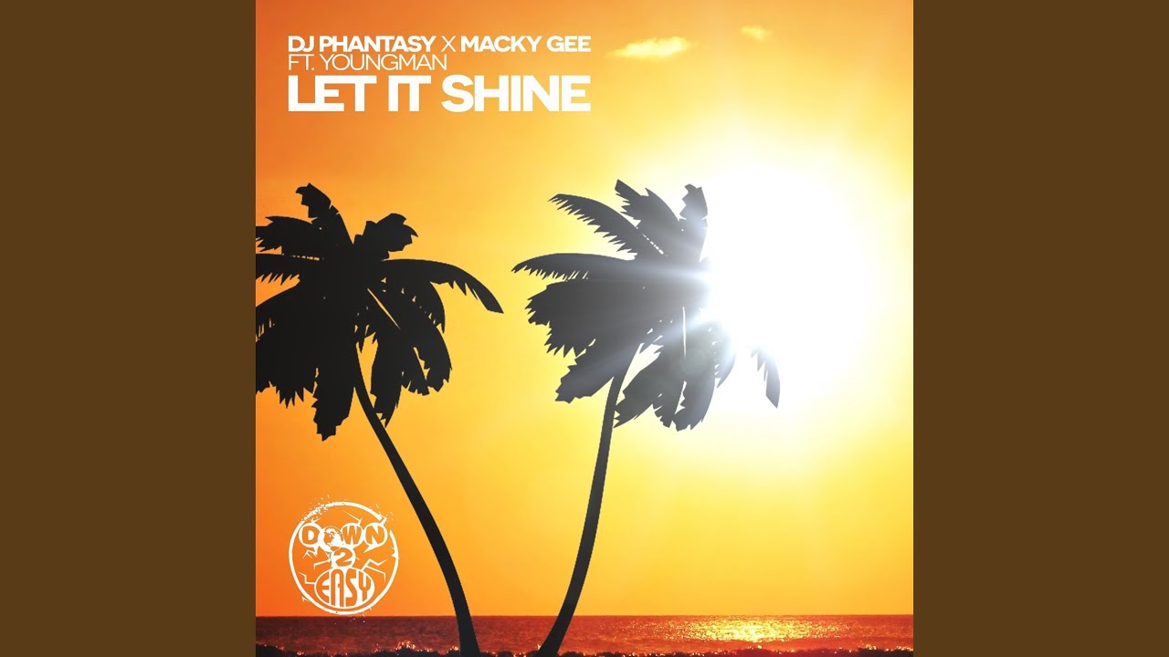Let It Shine (Feat. Youngman)