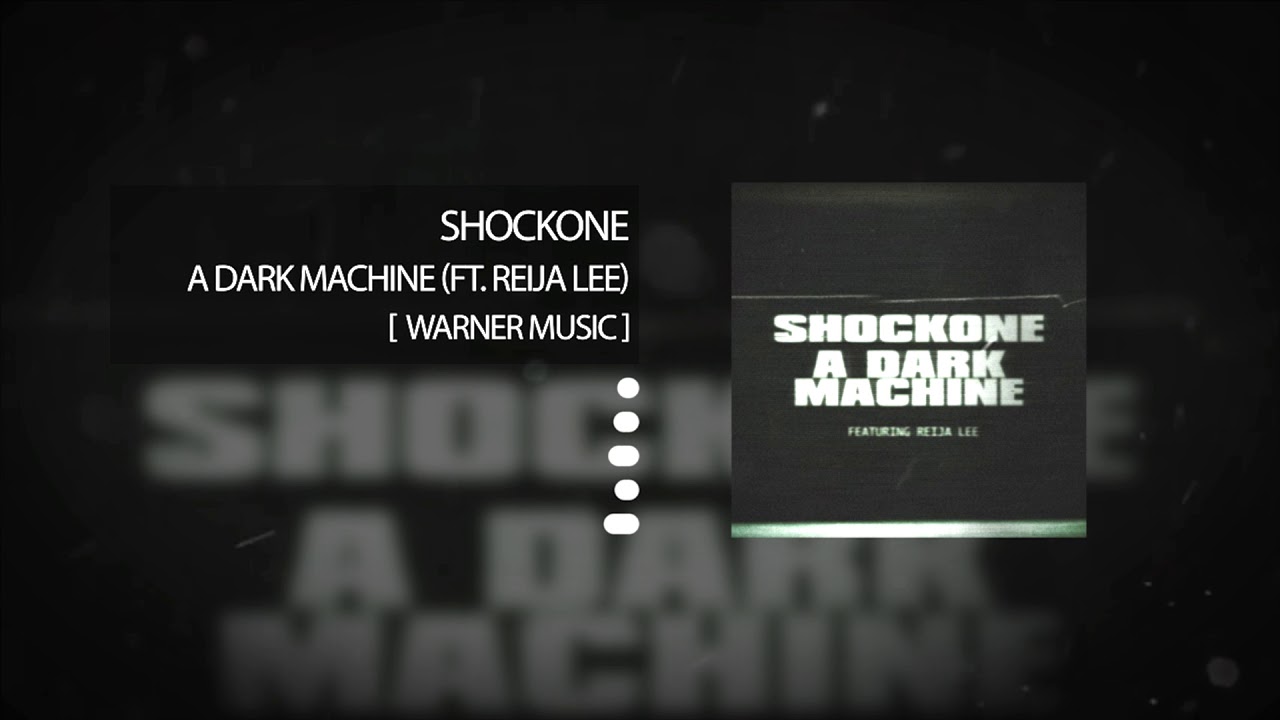 ShockOne – A Dark Machine (ft. Reija Lee)