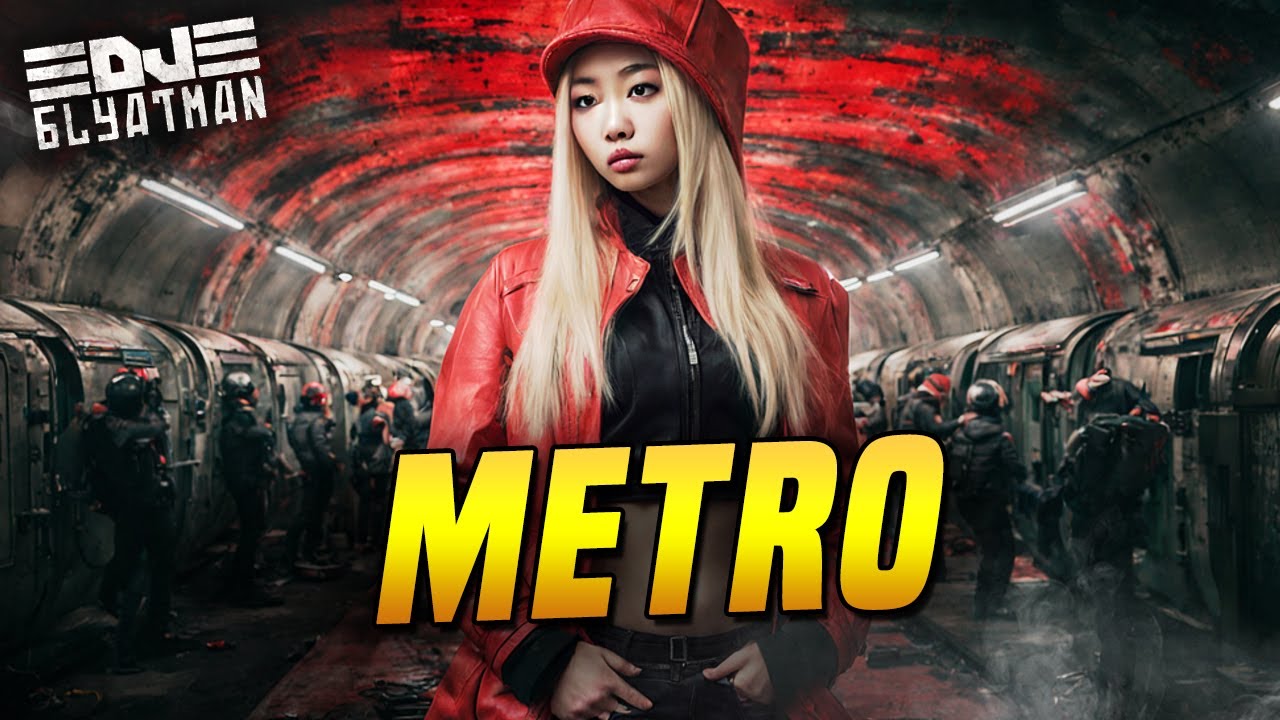 DJ BLYATMAN – METRO