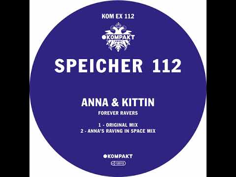 ANNA & Kittin – Forever Ravers