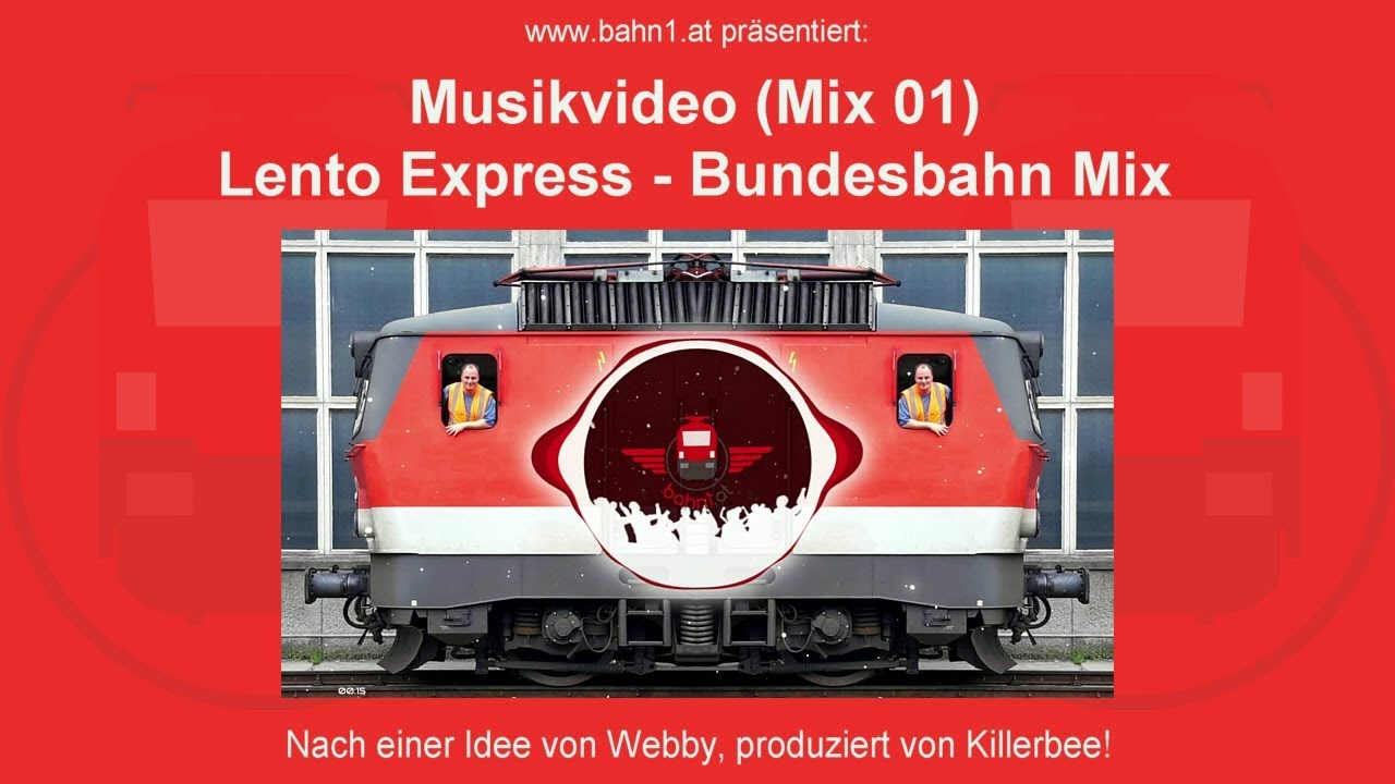 Video 900 (bahn1.at) – Lento Express Mix 01