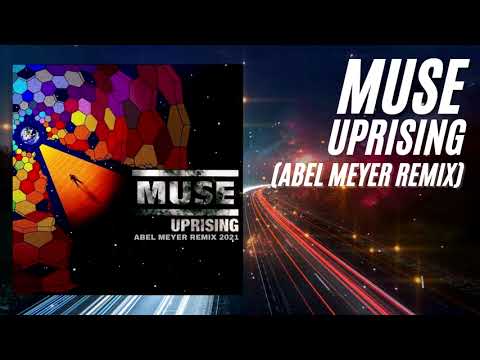Muse – Uprising 2021 (Abel Meyer remix)