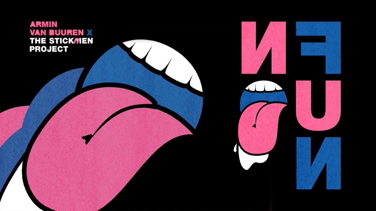 Armin van Buuren x The Stickmen Project – No Fun (Official Lyric Video)