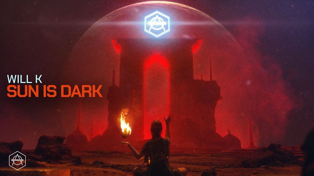 WILL K – Sun Is Dark (Official Audio)