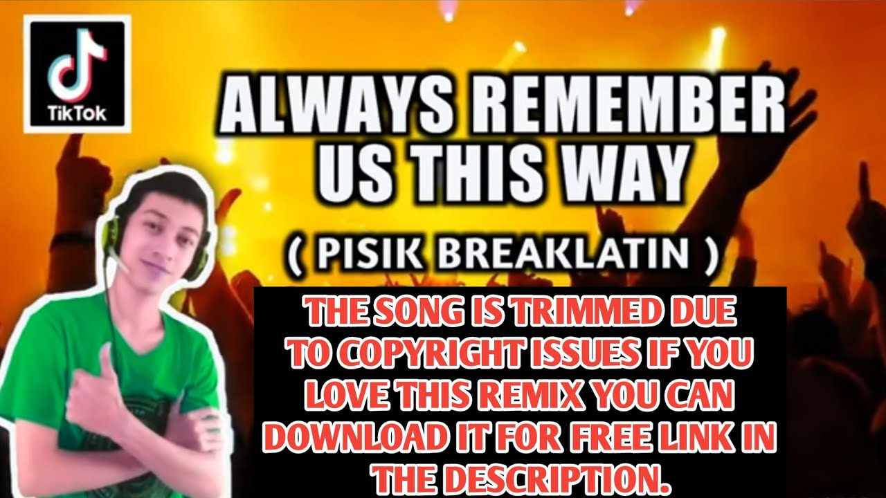 Always Remember Us This Way | Break latin | Tiktok Viral Hits | Dj Tons Remix