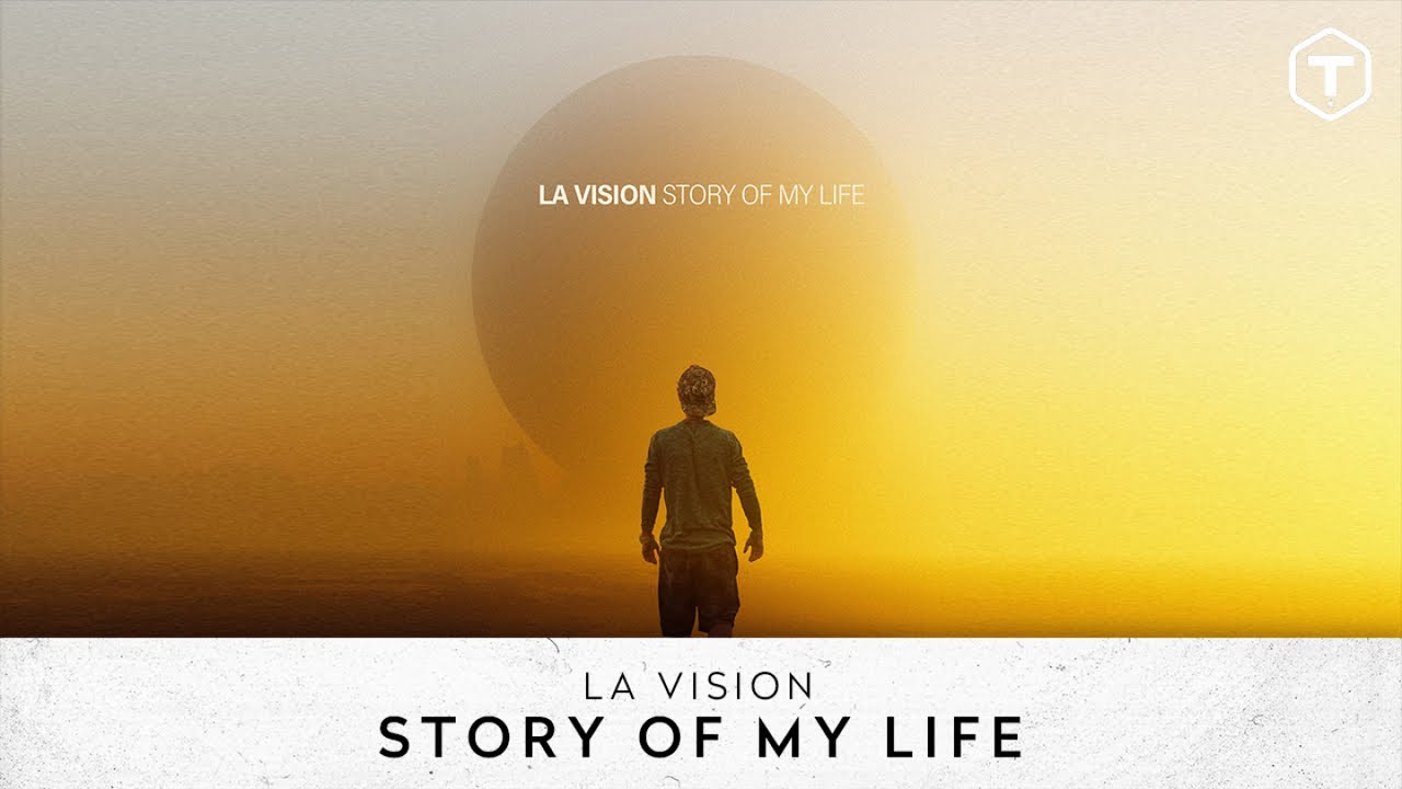 LA Vision – Story Of My Life (Official Lyric Video)